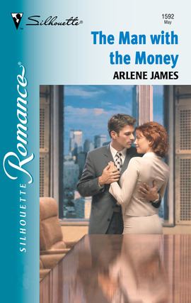 Title details for The Man With The Money by Arlene James - Available